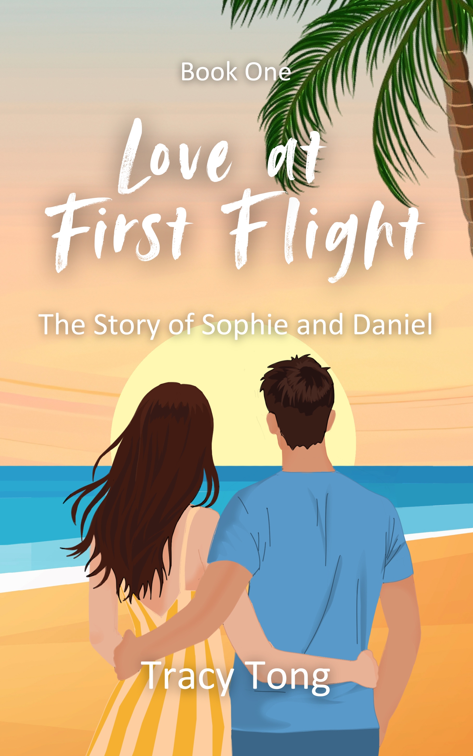 eBook - Love at First Flight: The Story of Sophie and Daniel